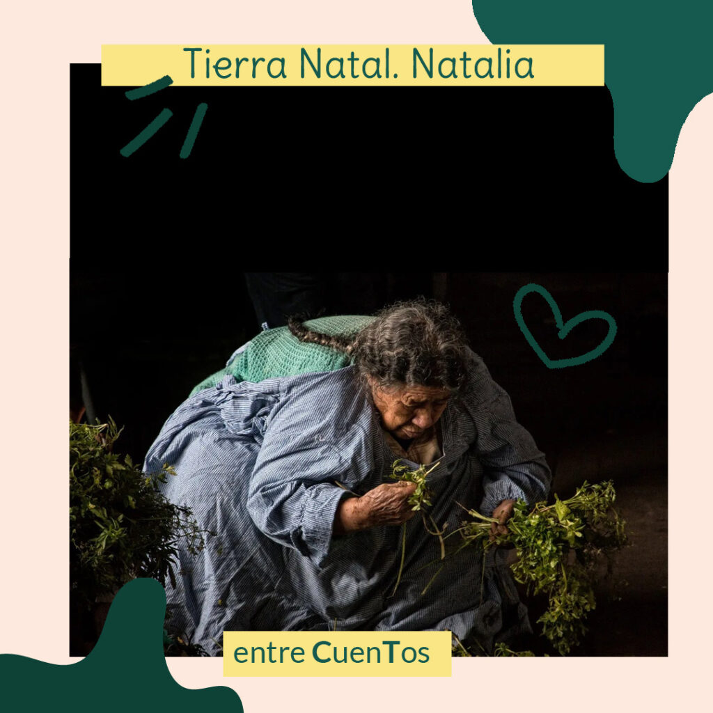 Natalia. Tierra Natal. Cuento Cadáver Exquisito