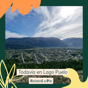 Todavía en Lago Puelo